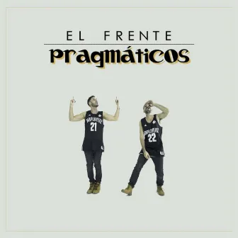 Pragmáticos by Hater