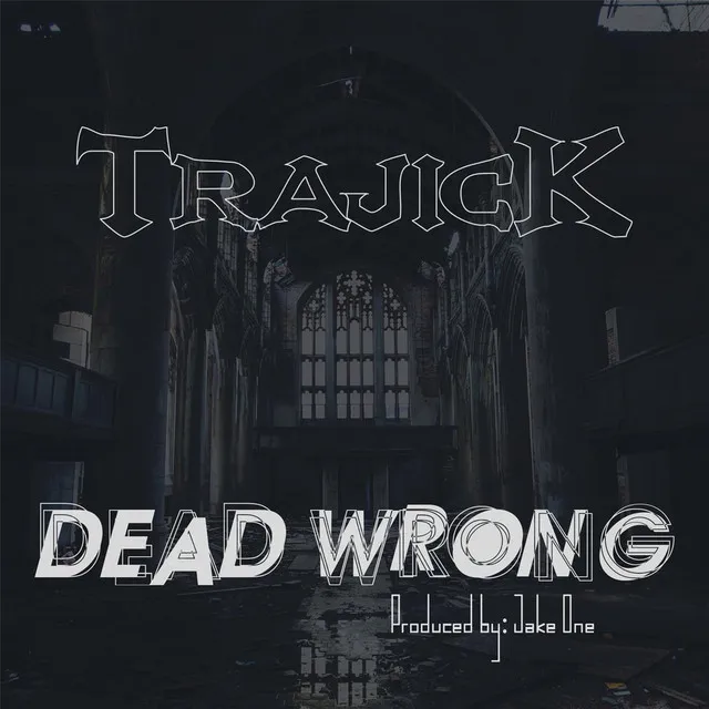 Dead Wrong