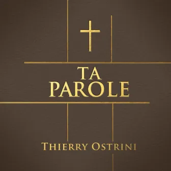 Ta Parole - Single by Thierry Ostrini