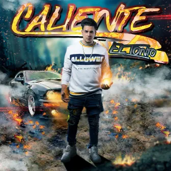 Caliente by El Tonto