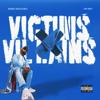 Victims & Villains by Musiq Soulchild