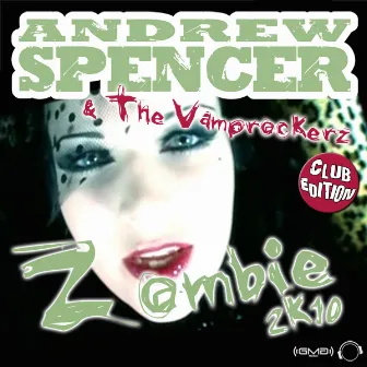 Zombie 2k10 (Club Edition) by The Vamprockerz