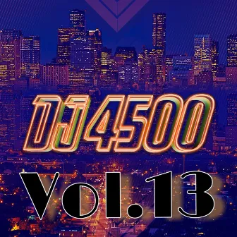 Dj4500 Volume 13 by Dj4500