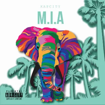 M.I.a- Single by KapCity