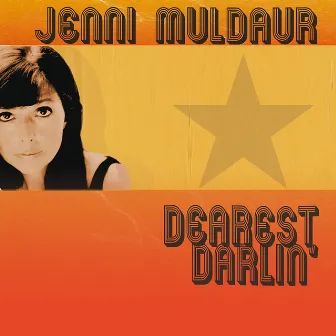 Dearest Darlin' by Jenni Muldaur