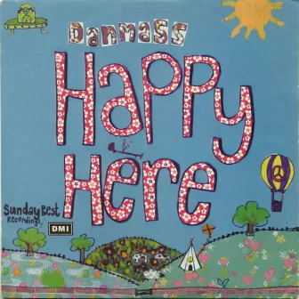 Happy Here by Dan Carey