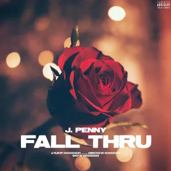 Fall Thru by J. Penny