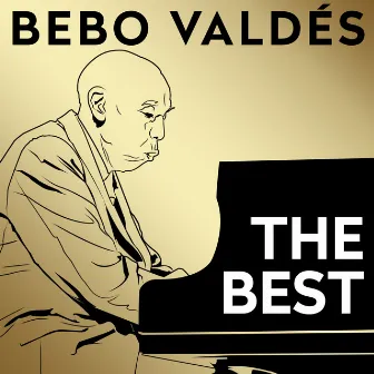 The Best by Bebo Valdés & His Orchestra