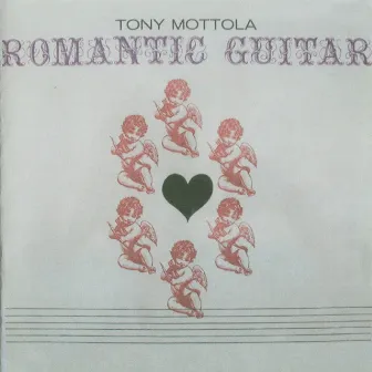 Romantic Guitar by Tony Mottola