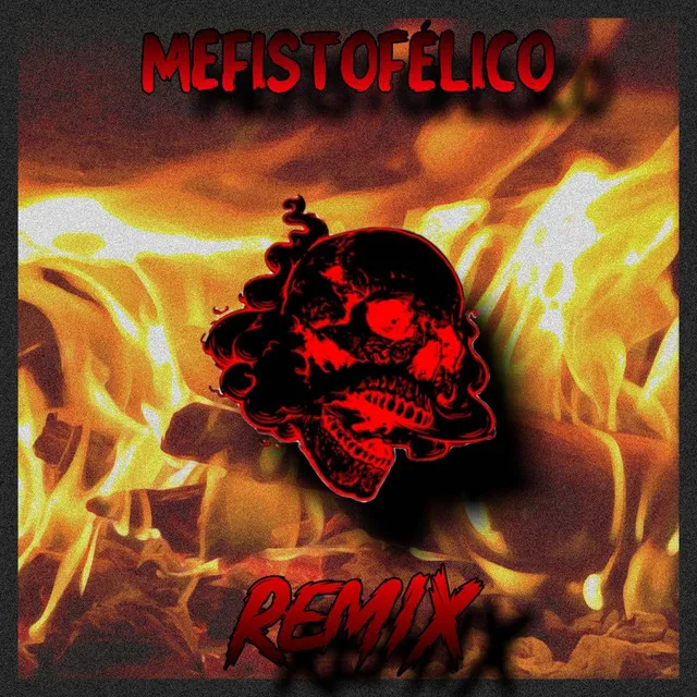 Mefistofélico - Remix