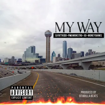 MY WAY by Money Banks