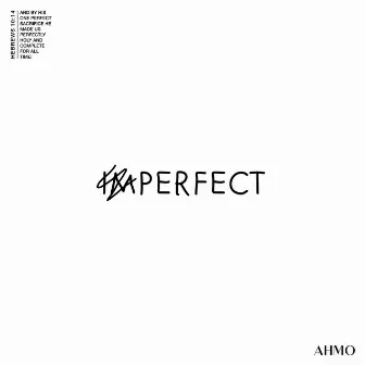 imPERFECT by ahmo