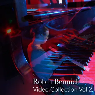 Video Collection - Vol. 2 by Robin Bennich