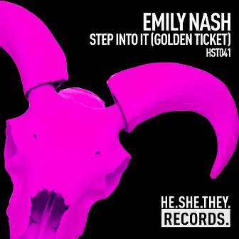 Step Into It (Golden Ticket) by Emily Nash