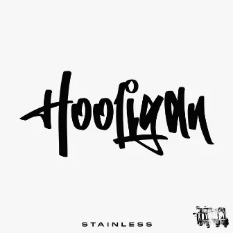 Hooligan by Stainless