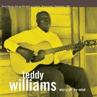 Worry off My Mind by Teddy Williams