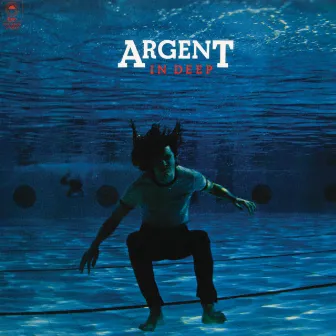 In Deep by Argent