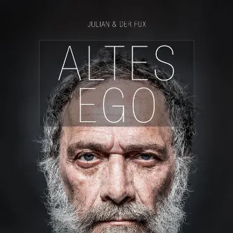 Altes Ego by JULIAN & DER FUX