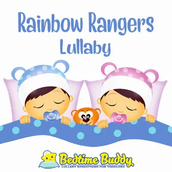 Rainbow Rangers (Lullaby) by Bedtime Buddy