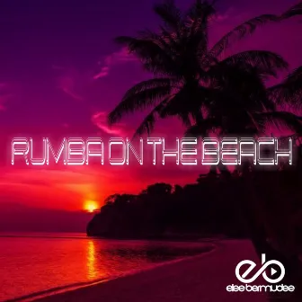 Rumba On The Beach by Guaracha