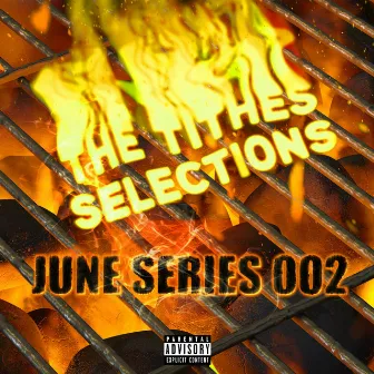 June Series 002 by The Tithes Selections