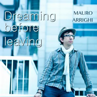 Dreaming Before Leaving by Mauro Arrighi