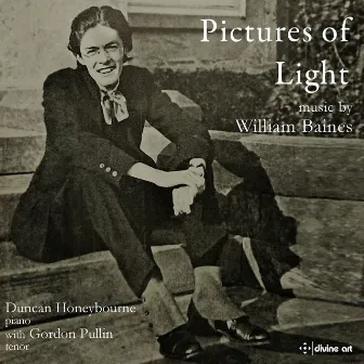 Pictures of Light: Music by William Baines by William Baines