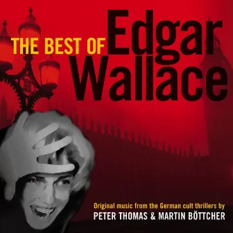 The Best of Edgar Wallace by Peter Thomas Sound Orchester