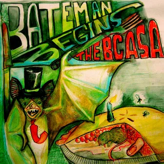 Bateman Begins by The BCASA