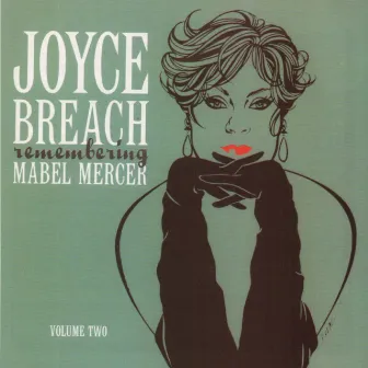 Remembering Mabel Mercer, Vol. 2 by Joyce Breach