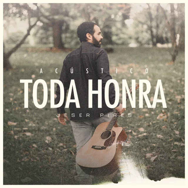 Toda Honra (feat. Milla Pires) - Acústico