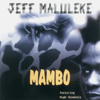 Mambo by Jeff Maluleke