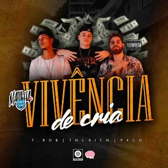 Vivência de Cria by TheRich