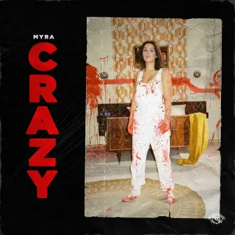 Crazy by Myra