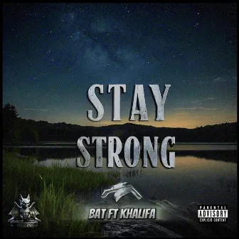 Stay Strong by Unknown Artist