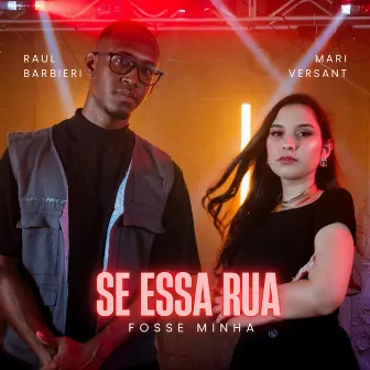 Se Essa Rua Fosse Minha by Mari Versant