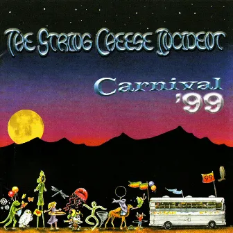 Carnival '99 by The String Cheese Incident