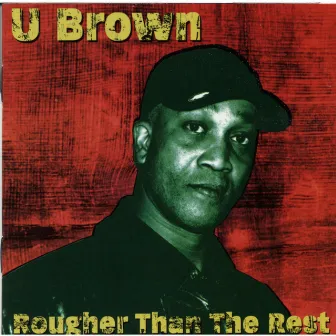 Rougher Than The Rest by Unknown Artist