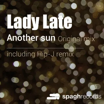 Another Sun by Lady Late