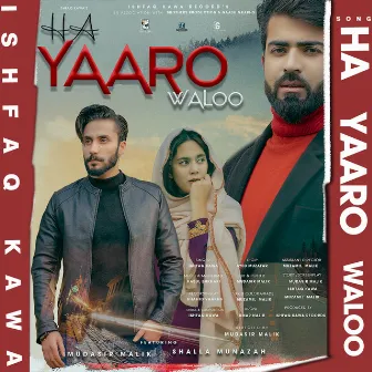 HA YAARO WALOO by Ishfaq Kawa