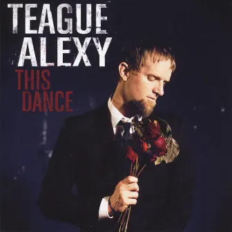 This Dance by Teague Alexy