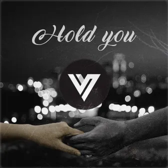 Hold You by Vories