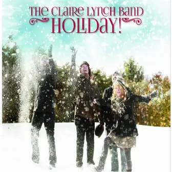 Holiday! by Claire Lynch Band