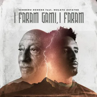 I Faram Gami, I Faram by Jemberu Demeke