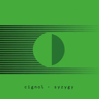 Syzygy by Cignol