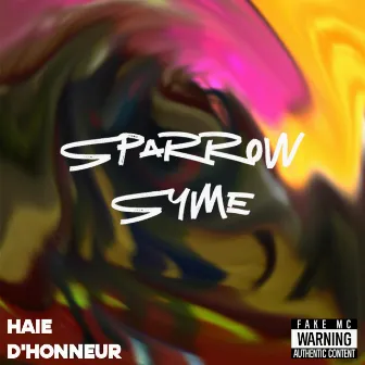 HAIE D'HONNEUR by SPARROW