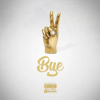 Bye by Baylen