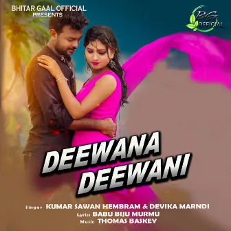 Deewana Deewani by Devika Marndi