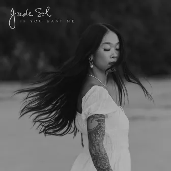 If You Want Me by Jade Sol