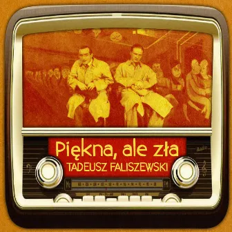 Piękna, ale zła by Tadeusz Faliszewski